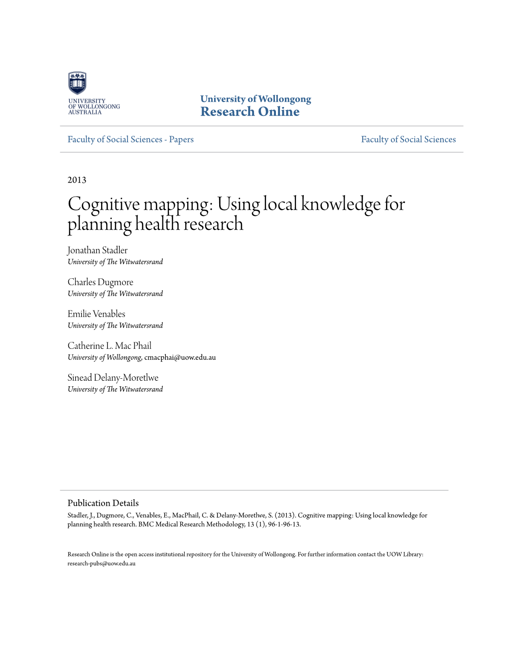Cognitive Mapping: Using Local Knowledge for Planning Health Research Jonathan Stadler University of the Witwatersrand