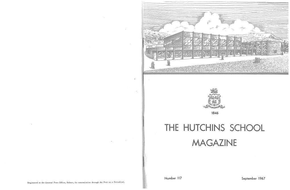 Hutchins School Magazine, №117, September 1967