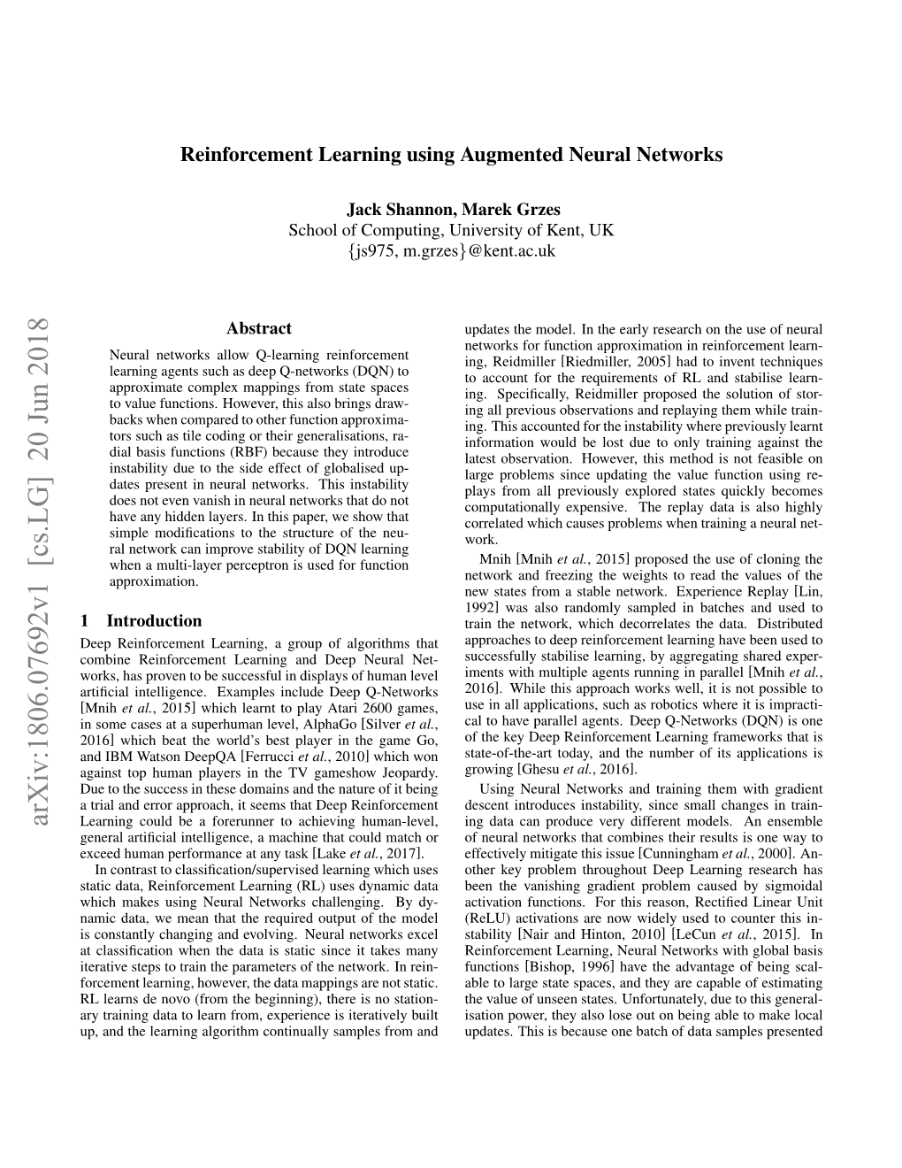 Arxiv:1806.07692V1 [Cs.LG] 20 Jun 2018 Learning Could Be a Forerunner to Achieving Human-Level, Ing Data Can Produce Very Different Models