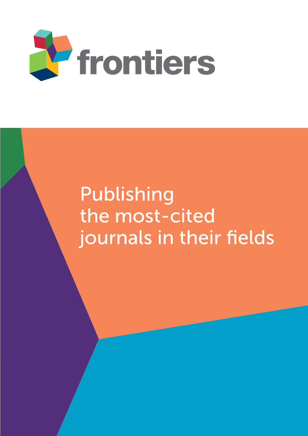 Publishing the Most-Cited Journals in Their Fields CONTENTS