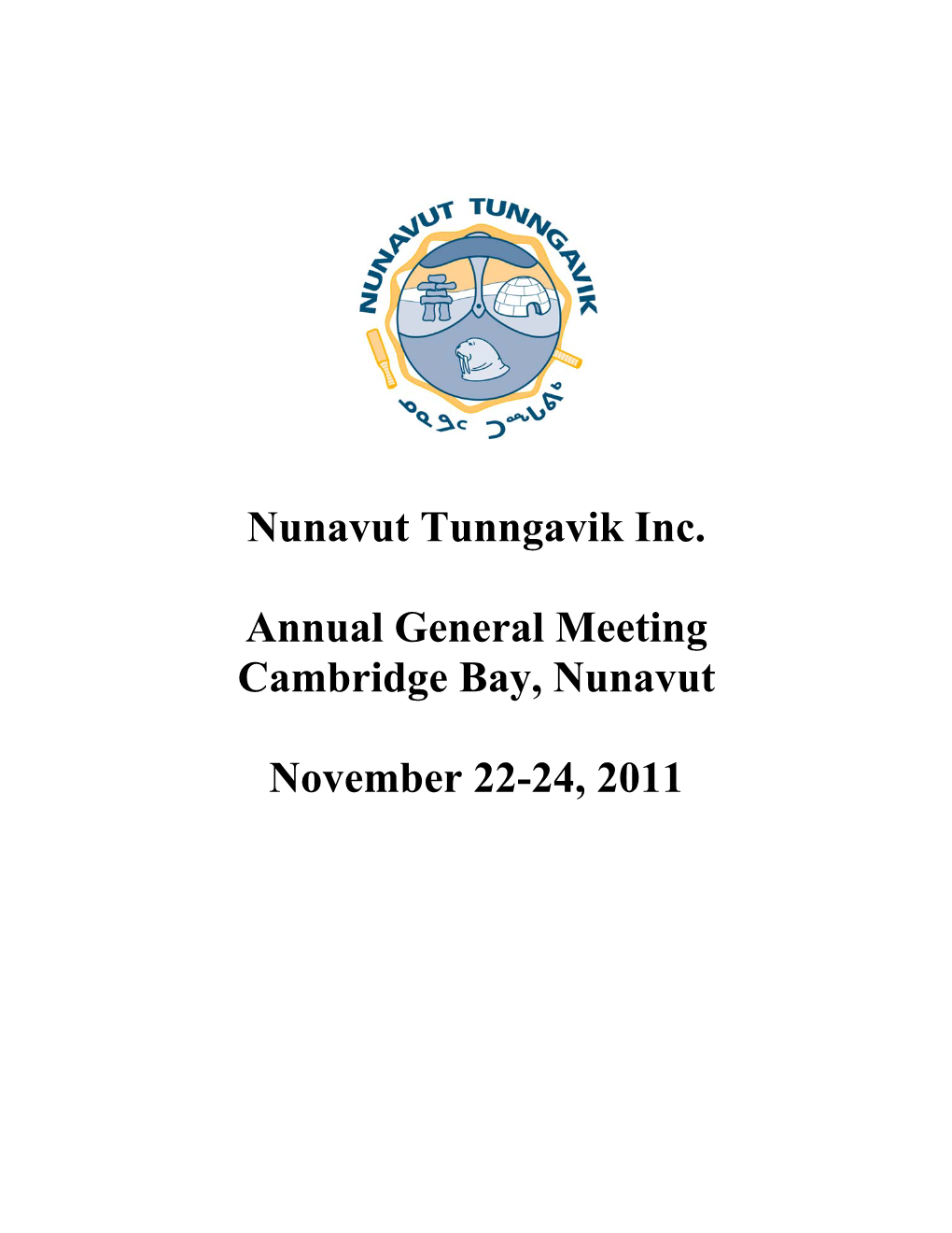 Nunavut Tunngavik Inc. Annual General Meeting Cambridge Bay
