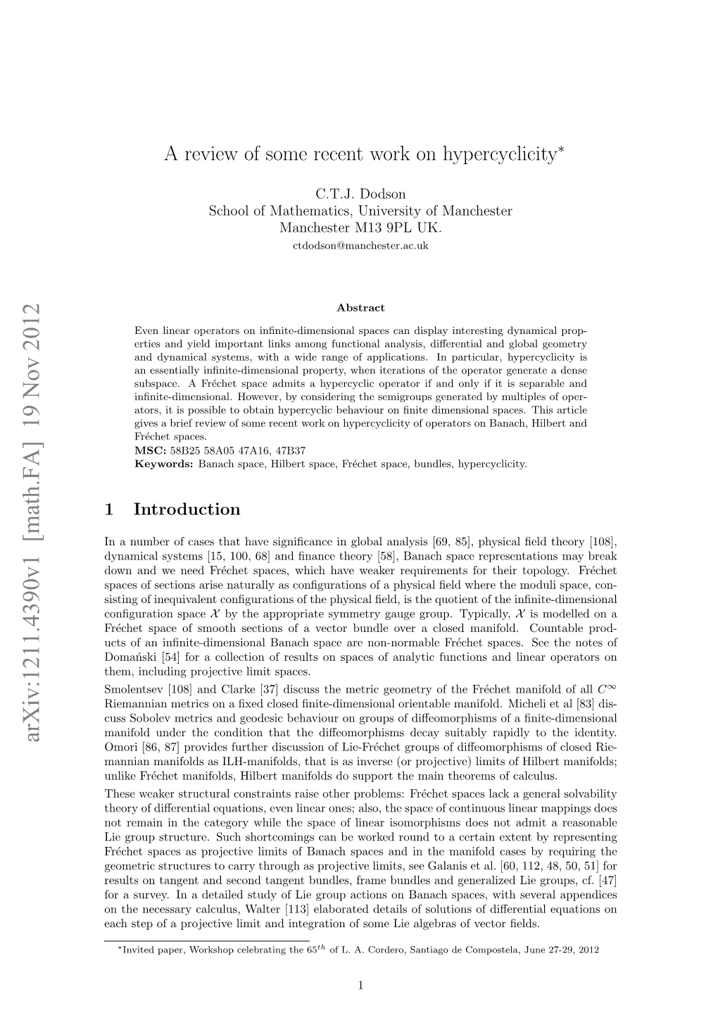A Review of Some Recent Work on Hypercyclicity∗