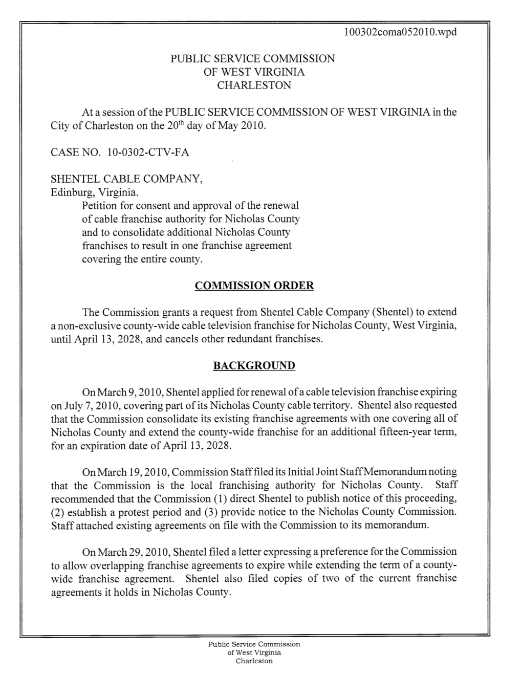 100302Coma0520 10.Wpd PUBLIC SERVICE COMMISSION of WEST