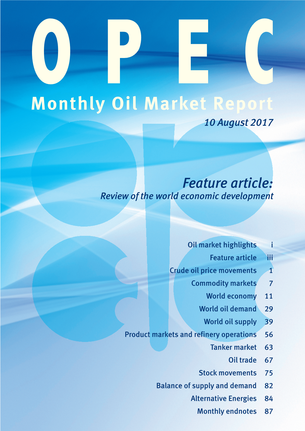 Monthly Oil Market Report 10 August 2017