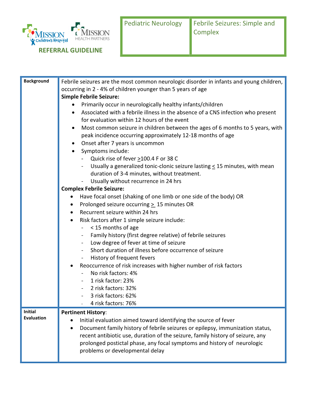 REFERRAL GUIDELINE Pediatric Neurology Febrile Seizures