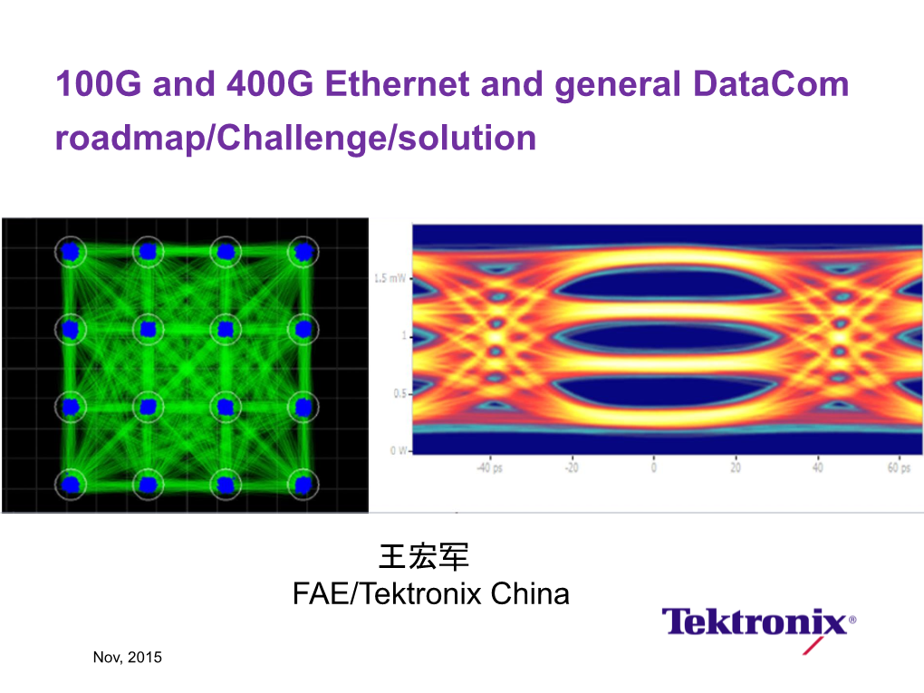 100G and 400G Ethernet and General Datacom Roadmap/Challenge/Solution