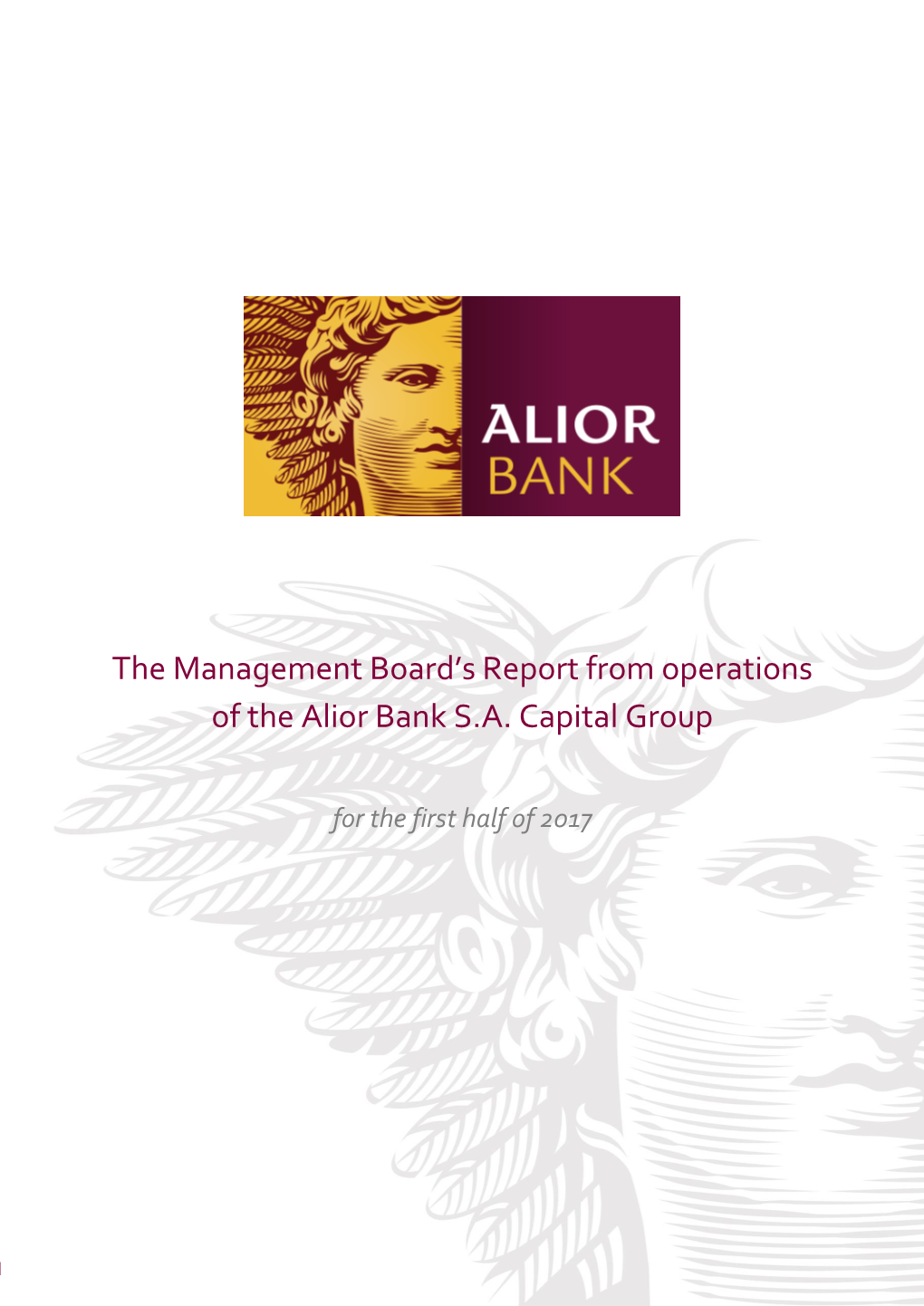 The Management Board's Report from Operations of the Alior Bank S.A