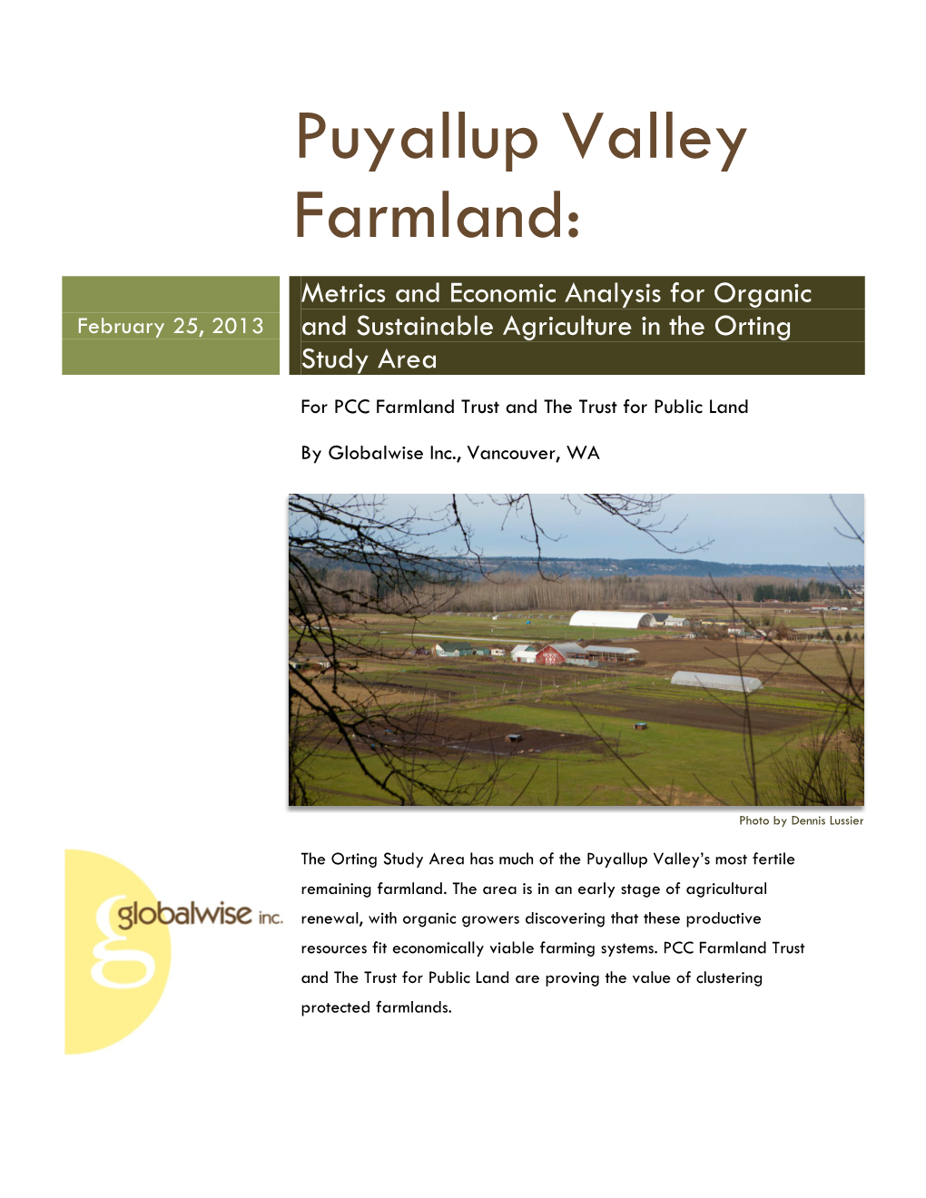 Puyallup Valley Farmland: Metrics and Economic Analysis for Organic February 25, 2013 and Sustainable Agriculture in the Orting Study Area