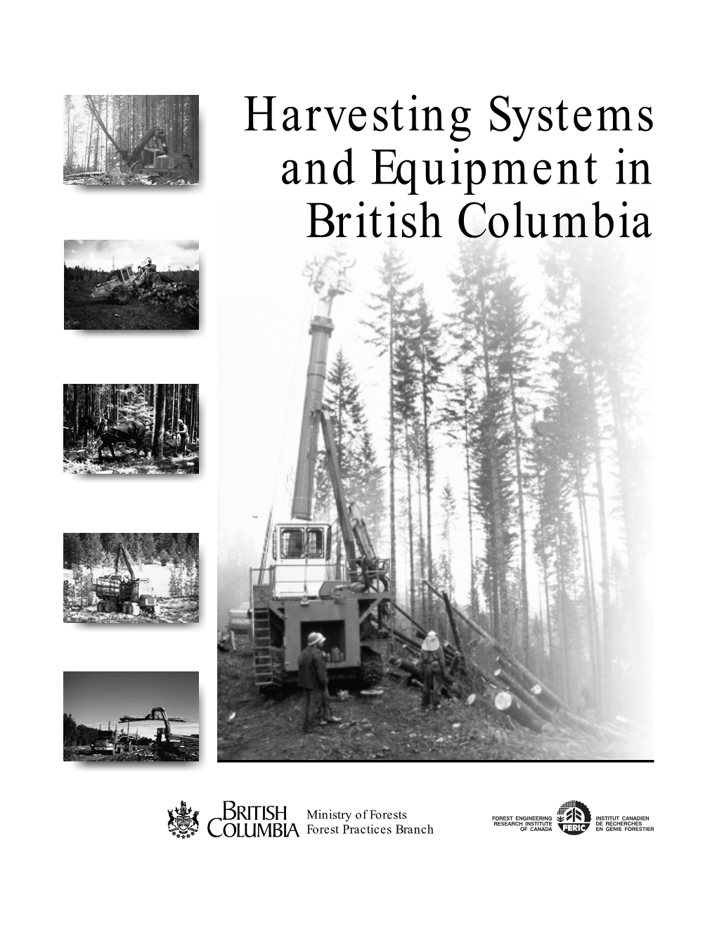 Harvesting Systems and Equipment in British Columbia
