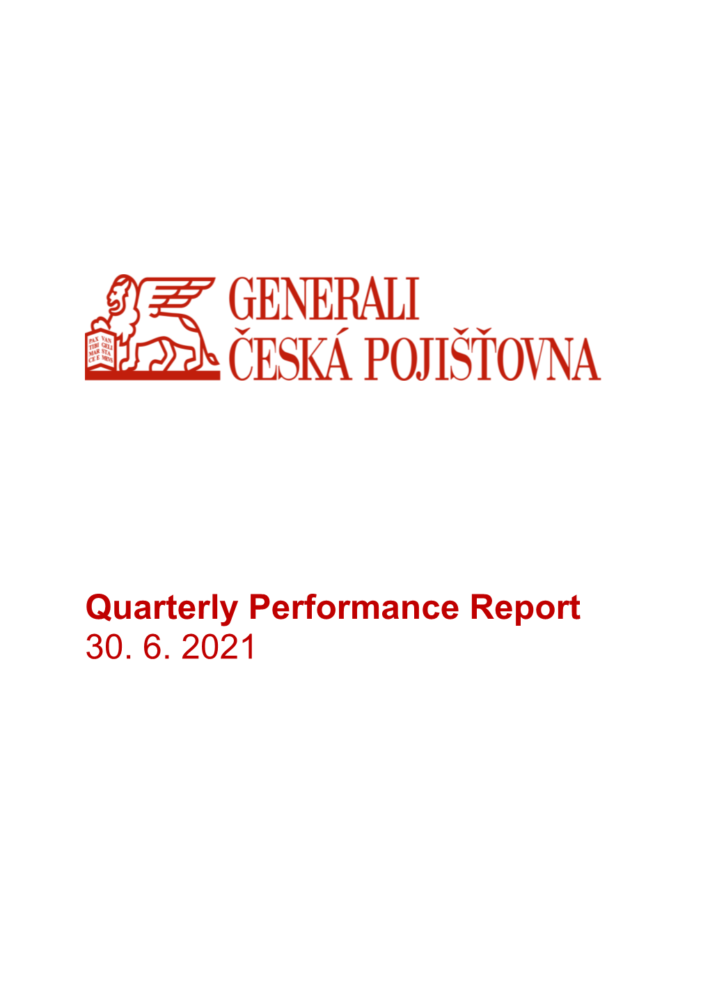 Quarterly Performance Report 30. 6. 2021