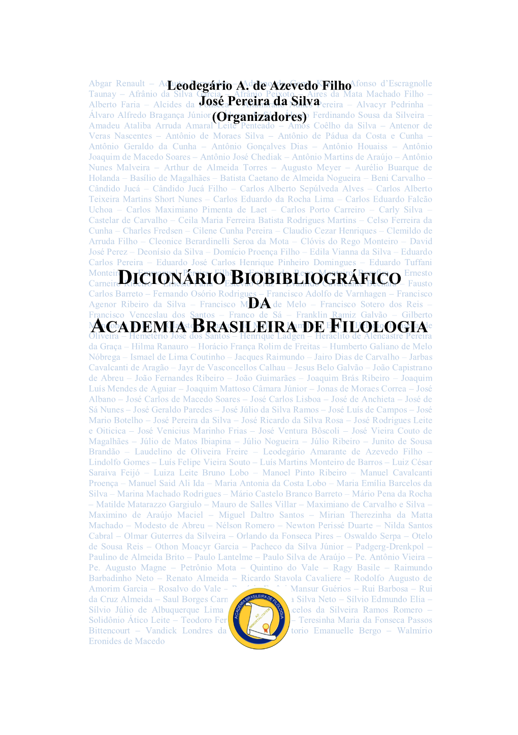 Dicionário Biobibliográfico Da Academia Brasileira De Filologia