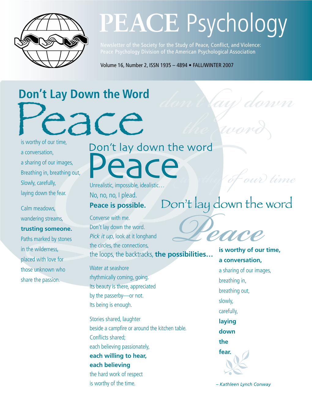 Peace Psychology Newsletter of the Society for the Study of Peace, Conflict, and Violence: Peace Psychology Division of the American Psychological Association