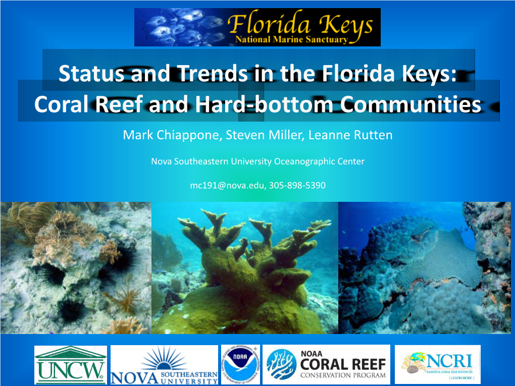 Status and Trends in the Florida Keys: Coral Reef and Hard-Bottom Communities