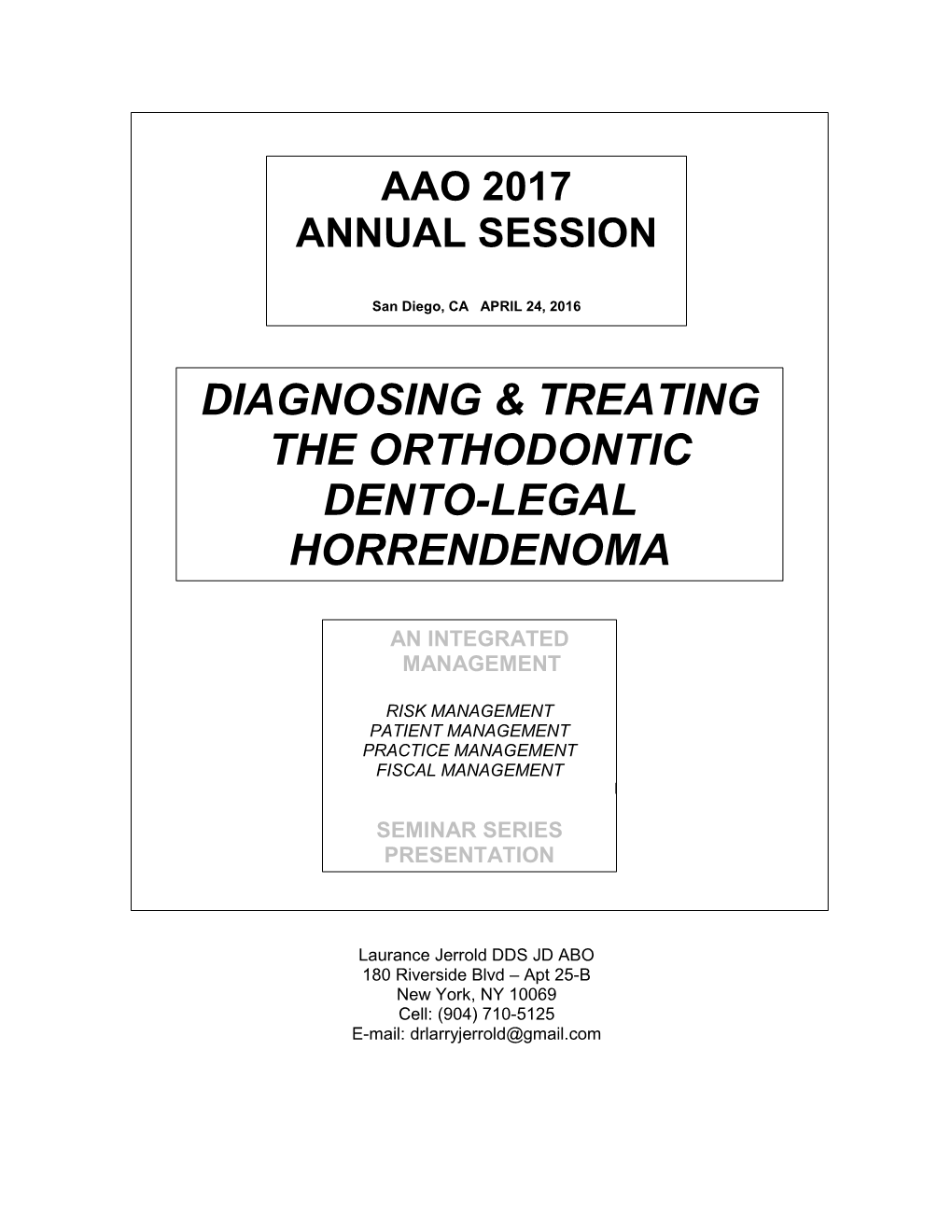 Diagnosing & Treating the Orthodontic Dento-Legal