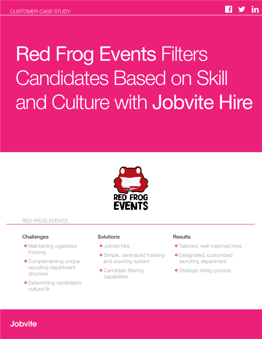 Red Frog Events Filters Candidates Based on Skill and Culture with Jobvite Hire