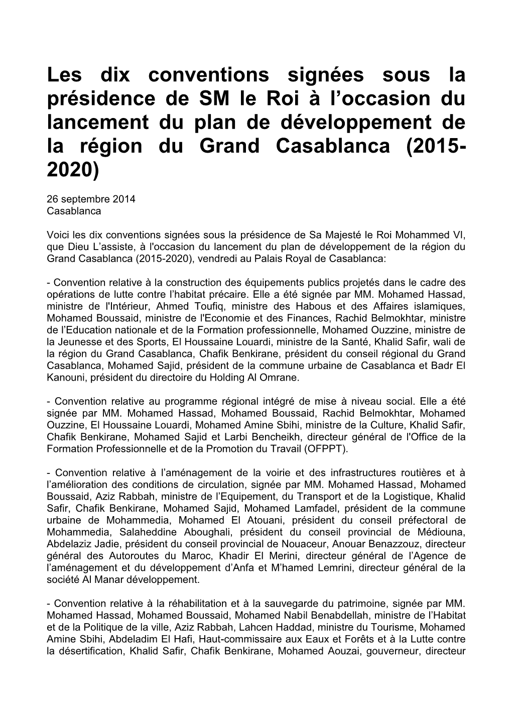 Les Dix Conventions Signées Sous La Présidence De SM Le Roi À L’Occasion Du Lancement Du Plan De Développement De La Région Du Grand Casablanca (2015- 2020)