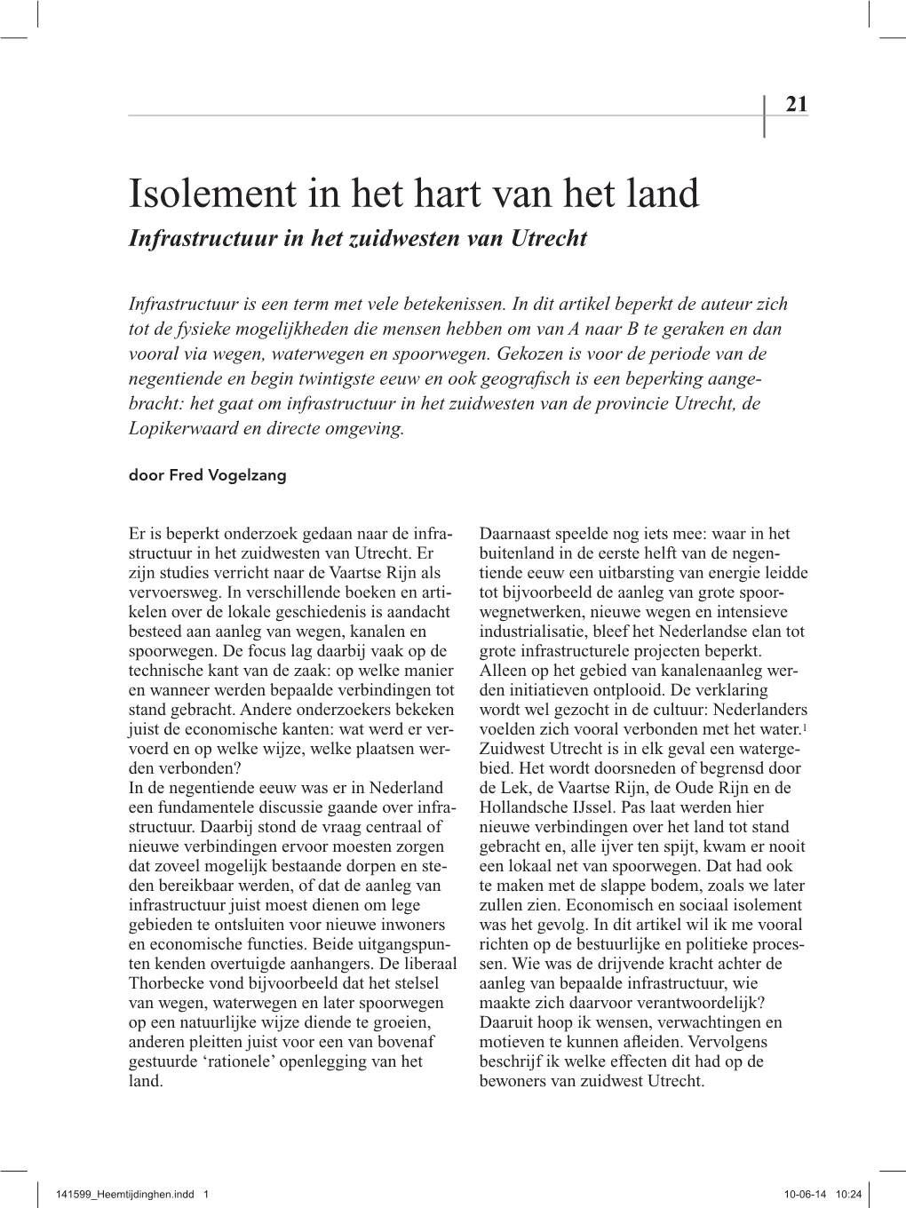 Isolement in Het Hart Van Het Land Infrastructuur in Het Zuidwesten Van Utrecht