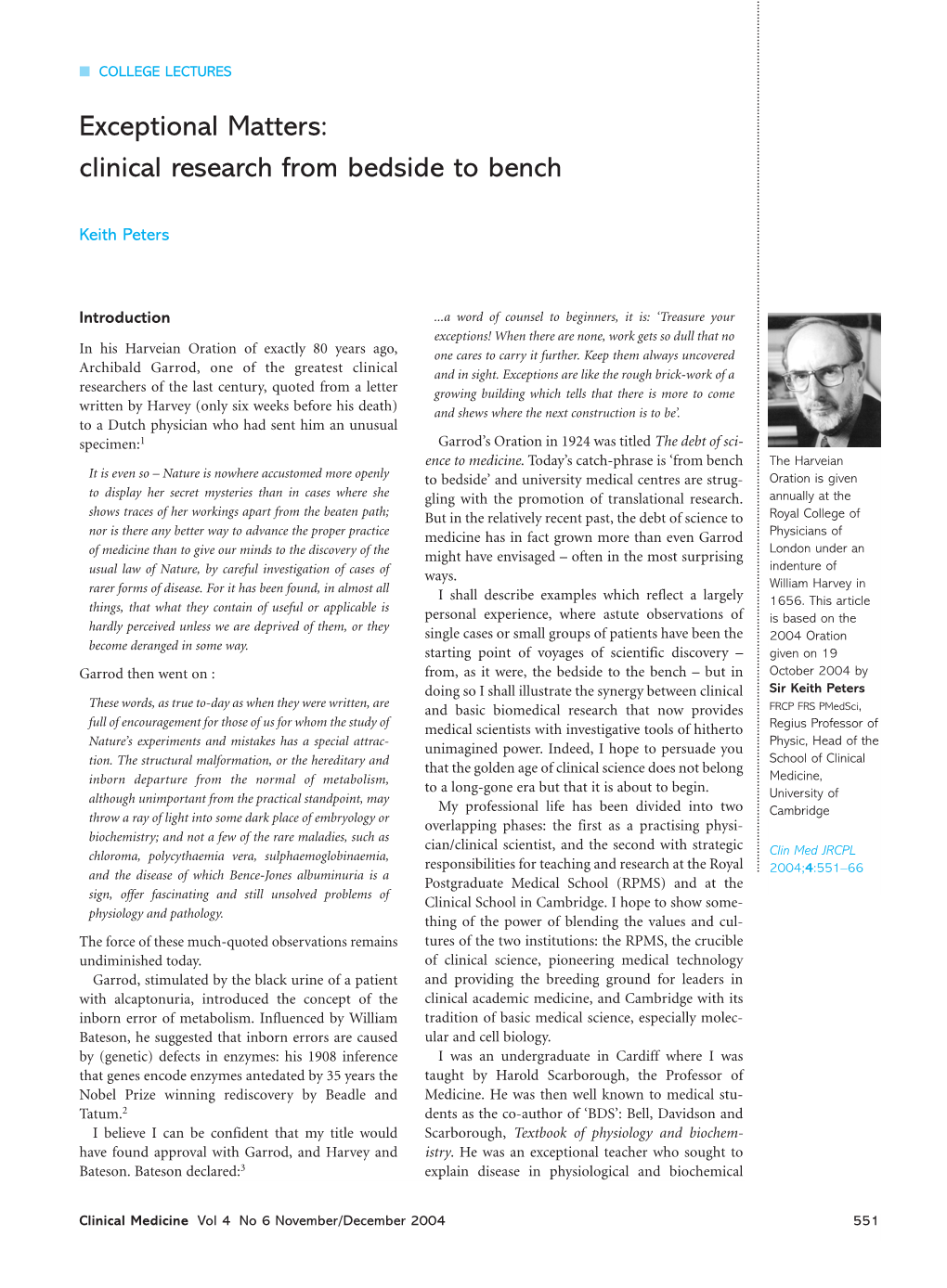 Exceptional Matters: Clinical Research from Bedside to Bench