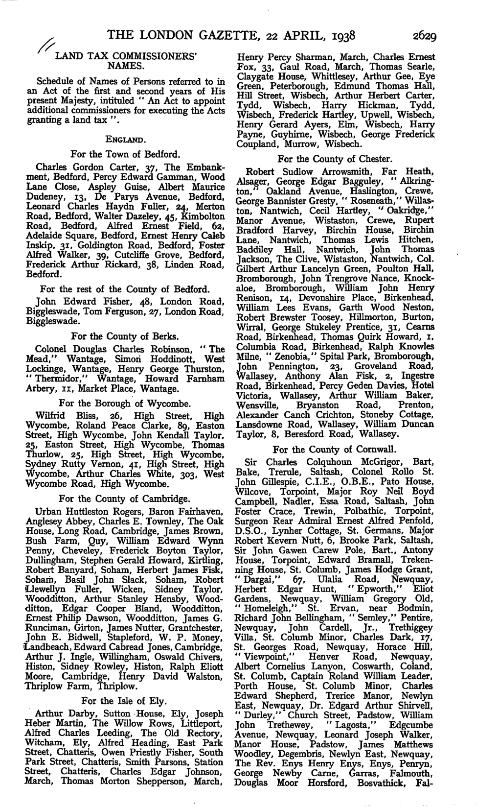 THE LONDON GAZETTE, 22 APRIL, 1938 2629 LAND TAX COMMISSIONERS' Henry Percy Sharman, March, Charles Ernest NAMES