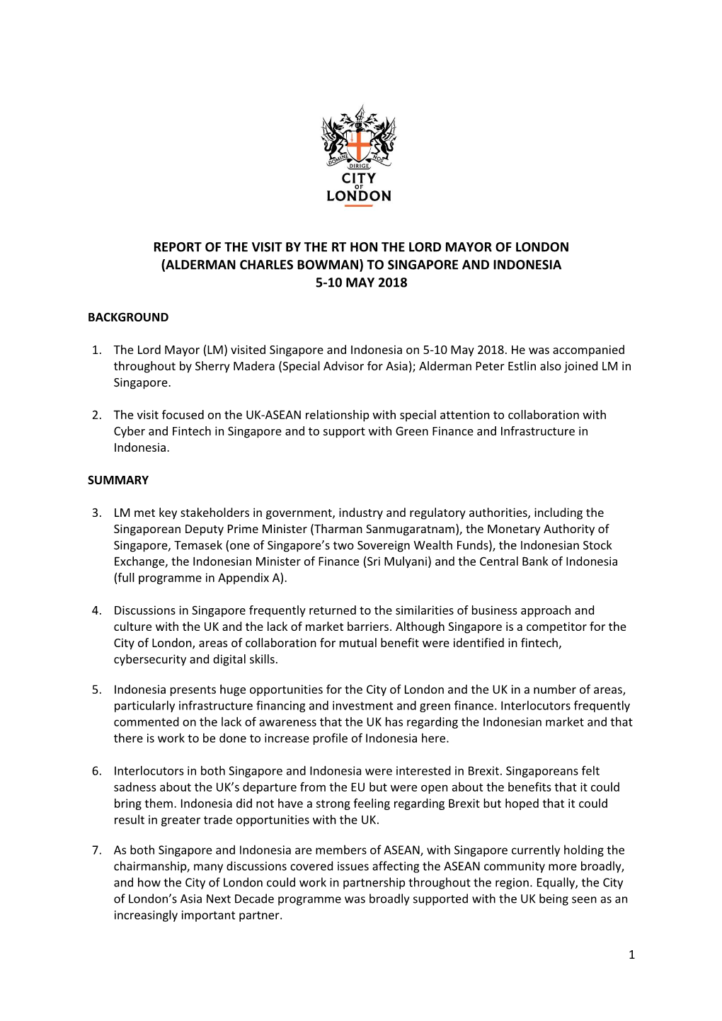 Report of the Visit by the Rt Hon the Lord Mayor of London (Alderman Charles Bowman) to Singapore and Indonesia 5-10 May 2018