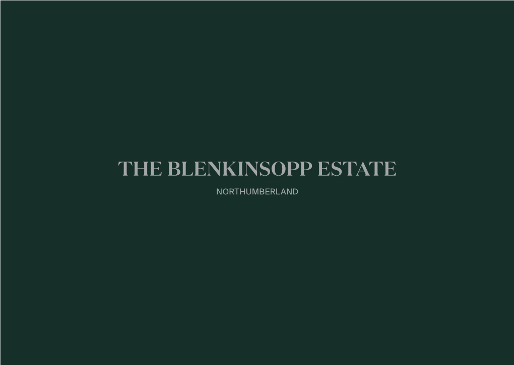 The Blenkinsopp Estate Northumberland