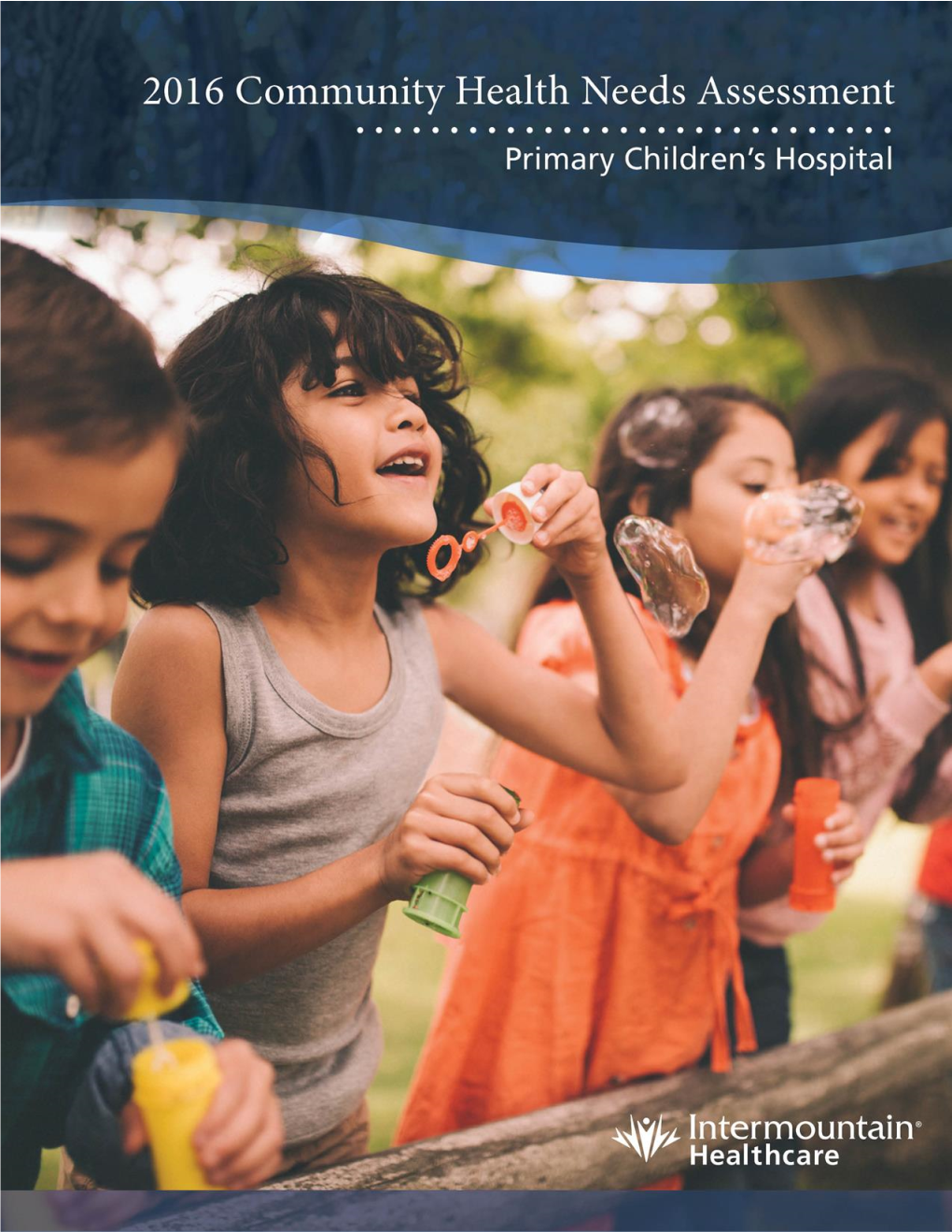 Intermountain Primary Children's Hospital CHNA Report