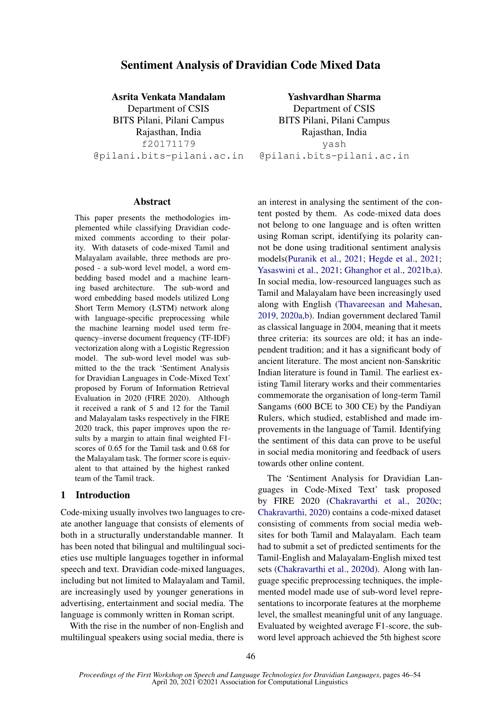 Sentiment Analysis of Dravidian Code Mixed Data