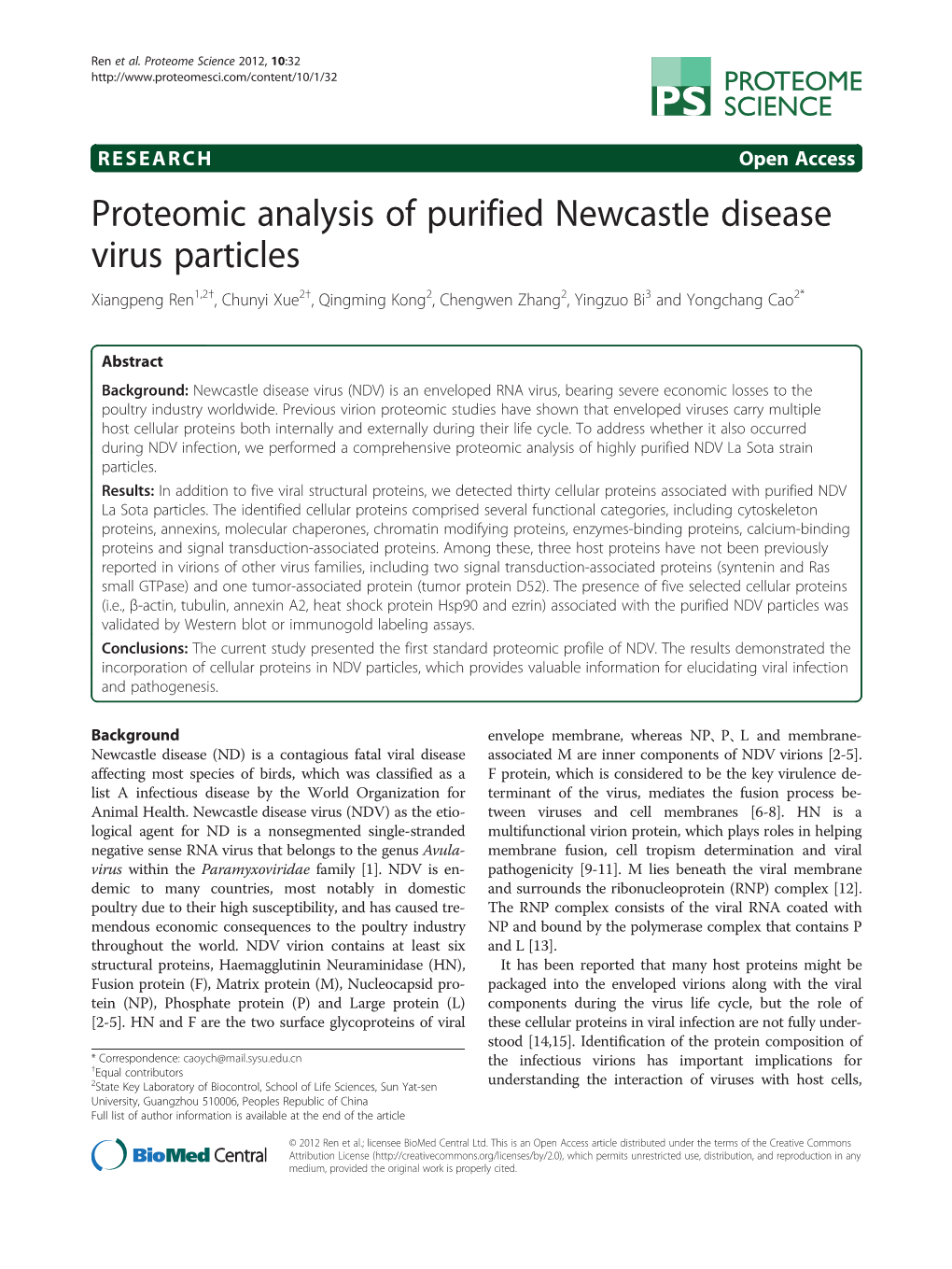 Proteomic Analysis of Purified Newcastle Disease Virus Particles Xiangpeng Ren1,2†, Chunyi Xue2†, Qingming Kong2, Chengwen Zhang2, Yingzuo Bi3 and Yongchang Cao2*