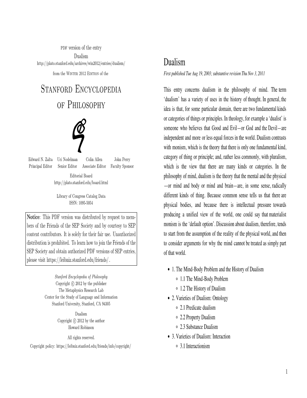 Stanford Encyclopedia of Philosophy 1.1 the Mind-Body Problem Copyright C 2012 by the Publisher