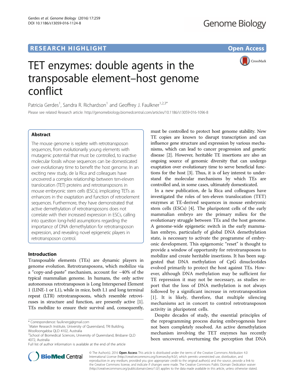 TET Enzymes: Double Agents in the Transposable Element–Host Genome Conflict Patricia Gerdes1, Sandra R