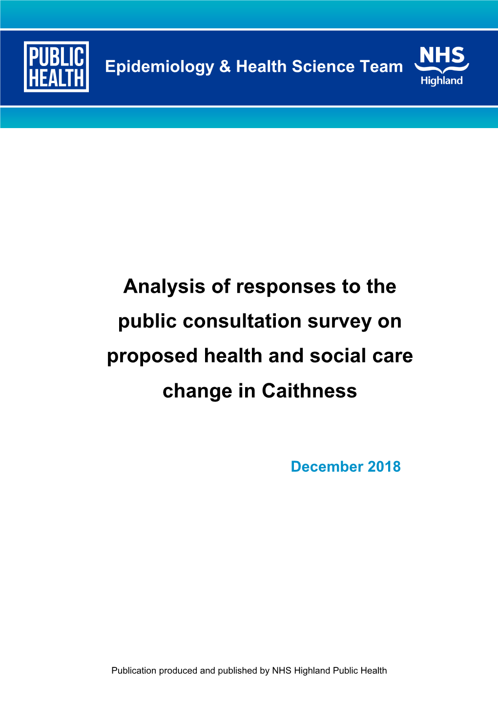 Analysis of Responses to the Public Consultation Survey on Proposed