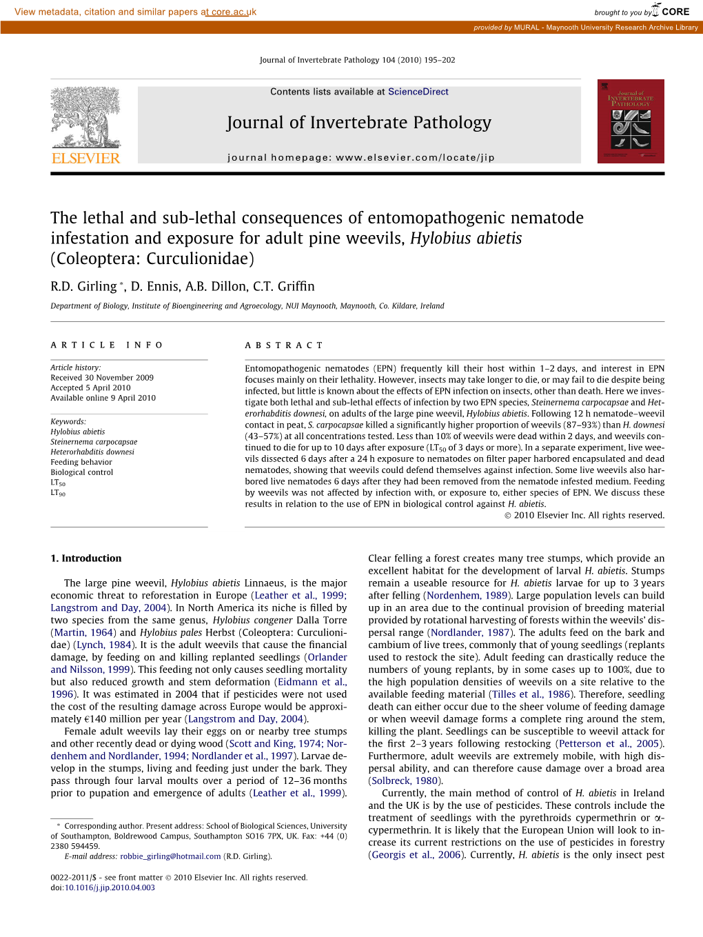 The Lethal and Sub-Lethal Consequences of Entomopathogenic Nematode Infestation and Exposure for Adult Pine Weevils, Hylobius Abietis (Coleoptera: Curculionidae)