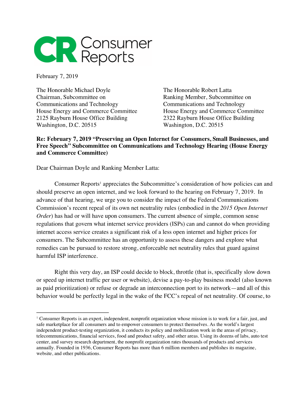 February 7, 2019 the Honorable Michael Doyle Chairman, Subcommittee on Communications and Technology House Energy and Commerce