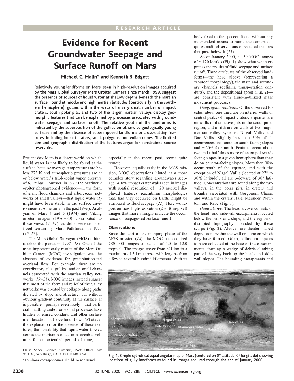 Evidence for Recent Groundwater Seepage and Surface Runoff on Mars