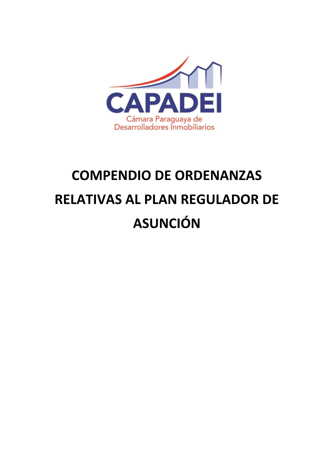 Compendio De Ordenanzas Relativas Al Plan Regulador De Asunción