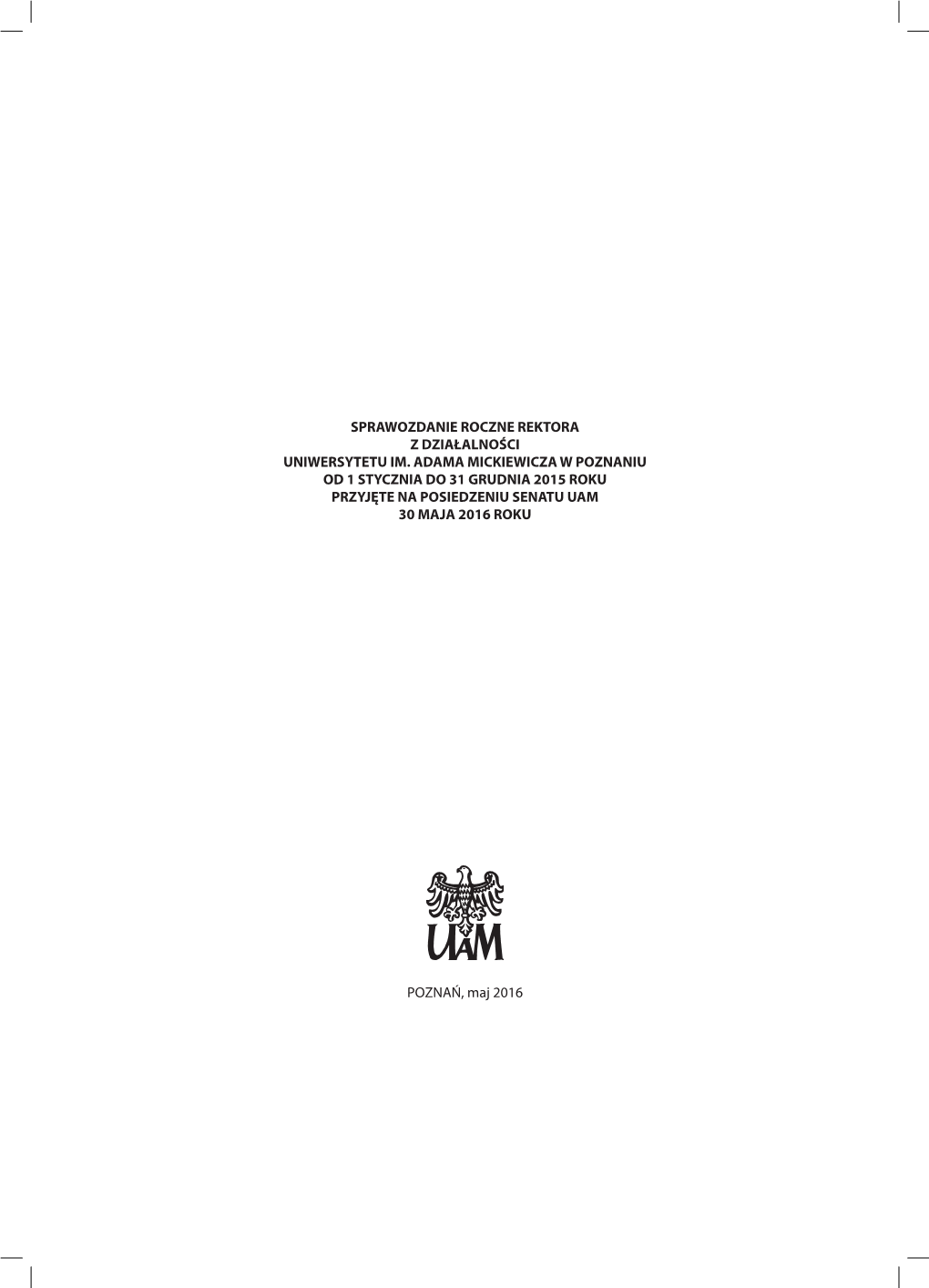 Sprawozdanie JM Rektora UAM Za Rok 2010