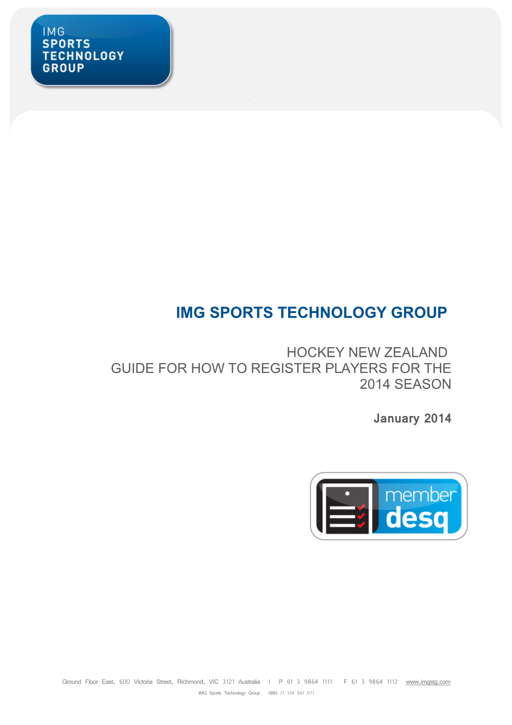 Hockey New Zealand Guide for How to Register Players for the 2014 Season