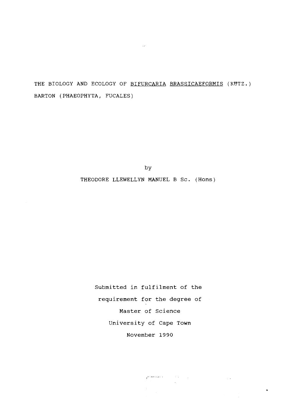 The Biology and Ecology of Bifurcaria Brassicaeformis (Kutz.)