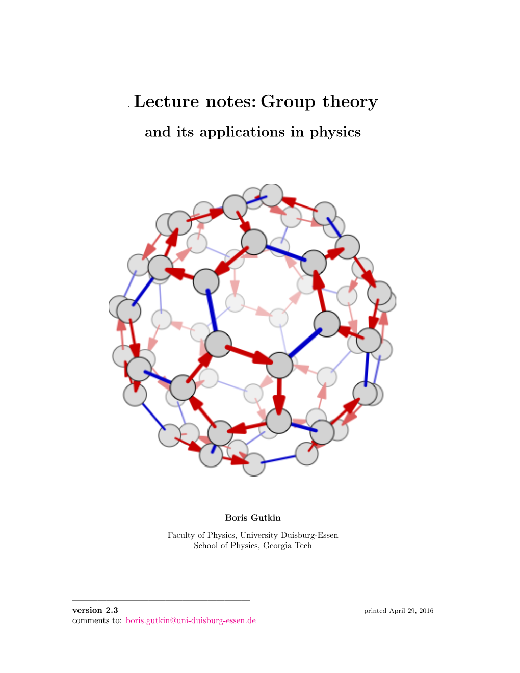 Lecture Notes: Group Theory and Its Applications in Physics