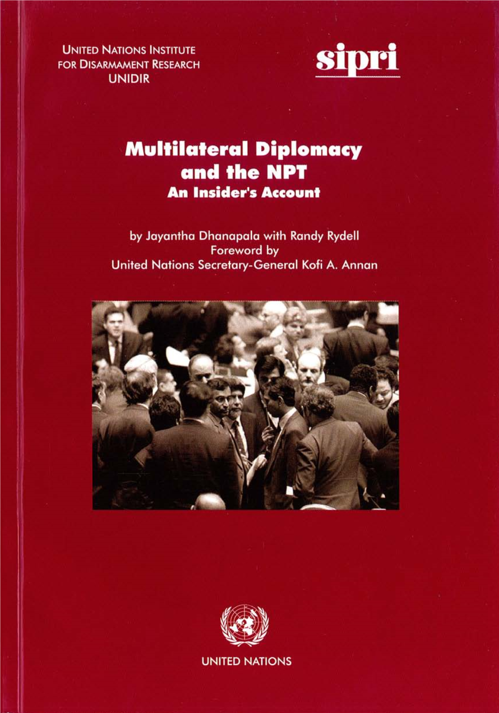 Multilateral Diplomacy and the NPT