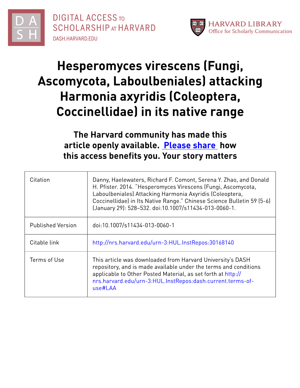 Hesperomyces Virescens (Fungi, Ascomycota, Laboulbeniales) Attacking Harmonia Axyridis (Coleoptera, Coccinellidae) in Its Native Range