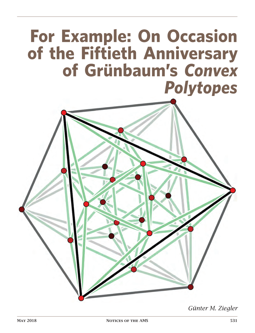 On Occasion of the Fiftieth Anniversary of Grünbaum's Convex
