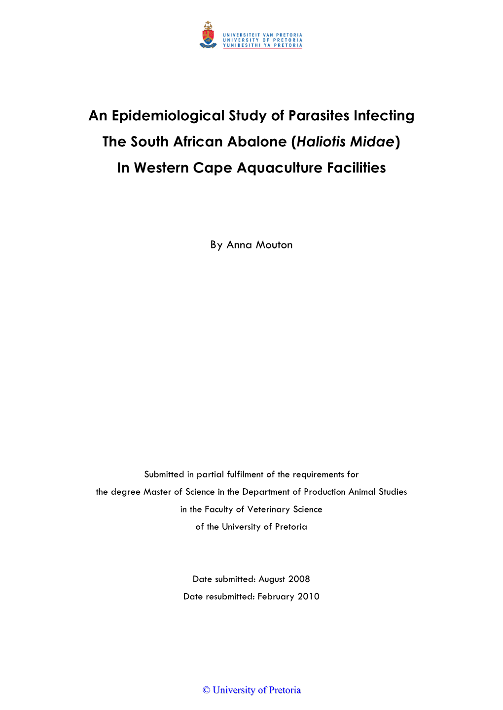 An Epidemiological Study of Parasites Infecting the South African Abalone (Haliotis Midae) in Western Cape Aquaculture Facilities