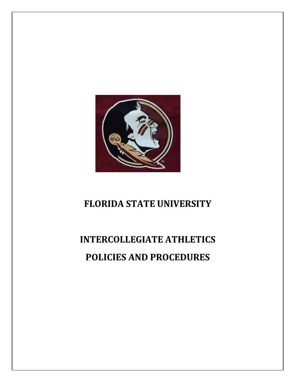 Florida State University Intercollegiate Athletics Teams, Staff, and Guests