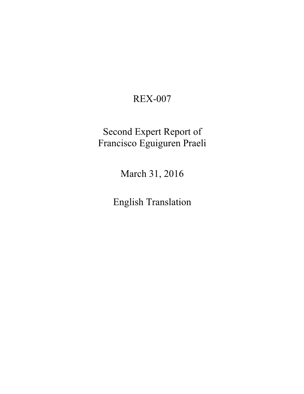 REX-007 Second Expert Report of Francisco Eguiguren Praeli March