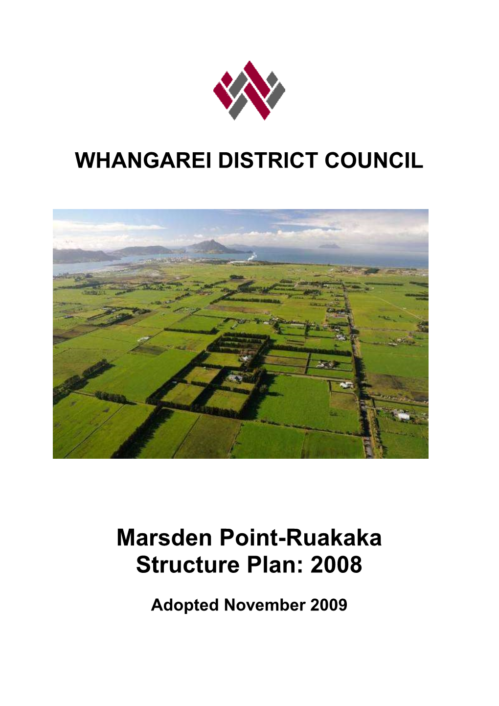 Marsden Point-Ruakaka Structure Plan: 2008