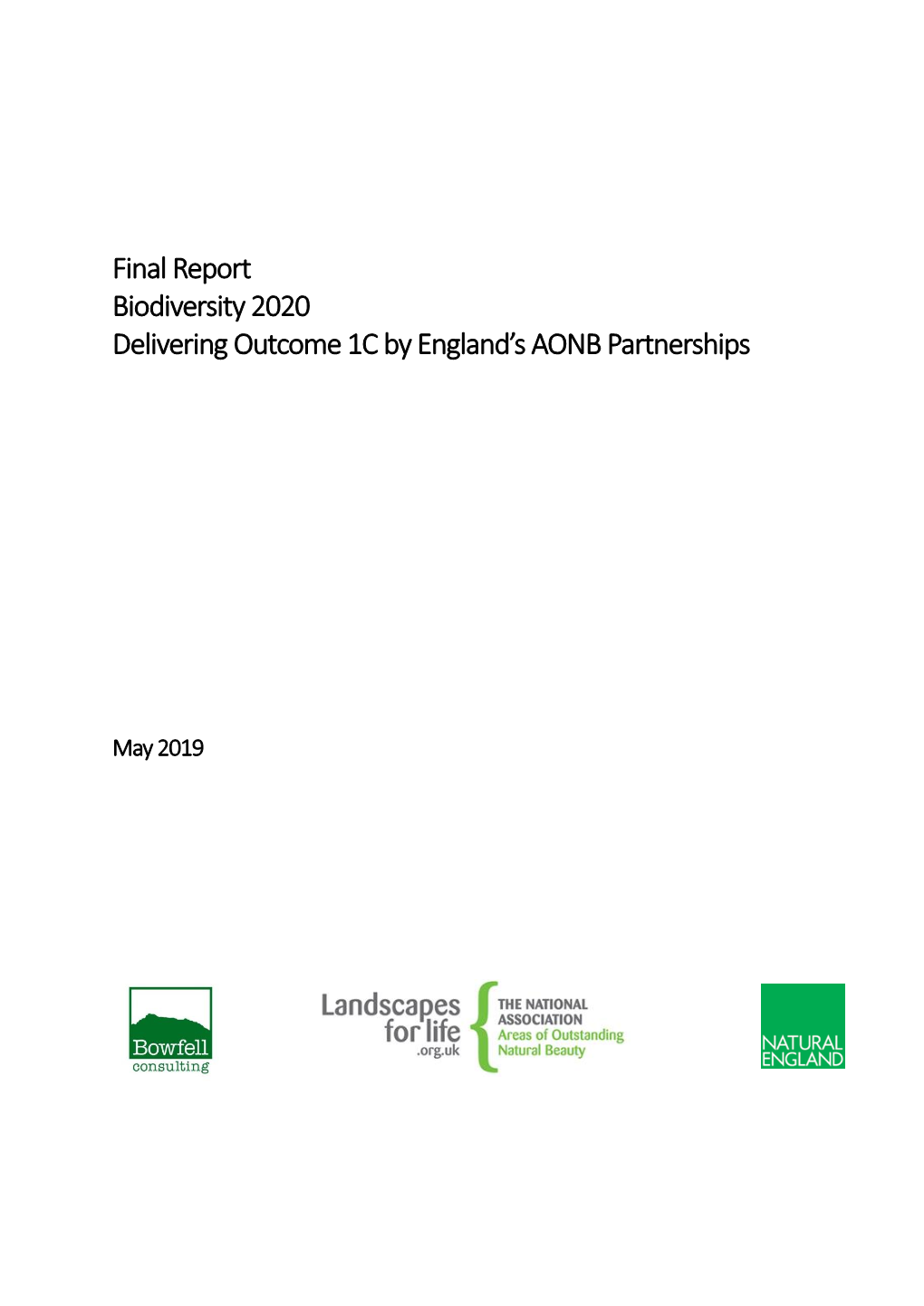 Final Report Biodiversity 2020 Delivering Outcome 1C by England’S AONB Partnerships