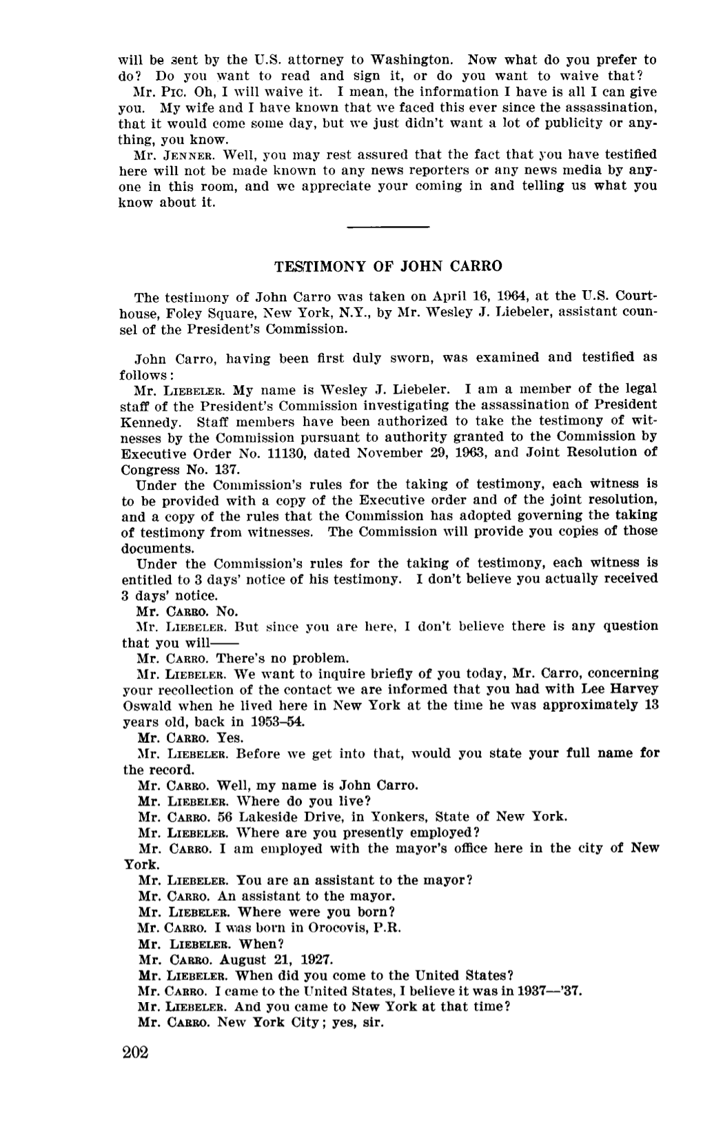 JOHN CARRO the Testimony of John Carro Was Taken on April 16, 1964, at the U.S