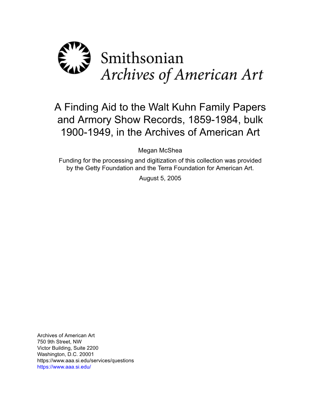 A Finding Aid to the Walt Kuhn Family Papers and Armory Show Records, 1859-1984, Bulk 1900-1949, in the Archives of American Art