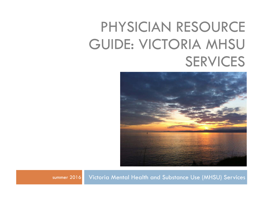 Victoria MHSU Services Resource Guide
